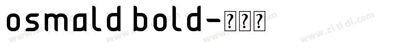 osmald bold字体转换